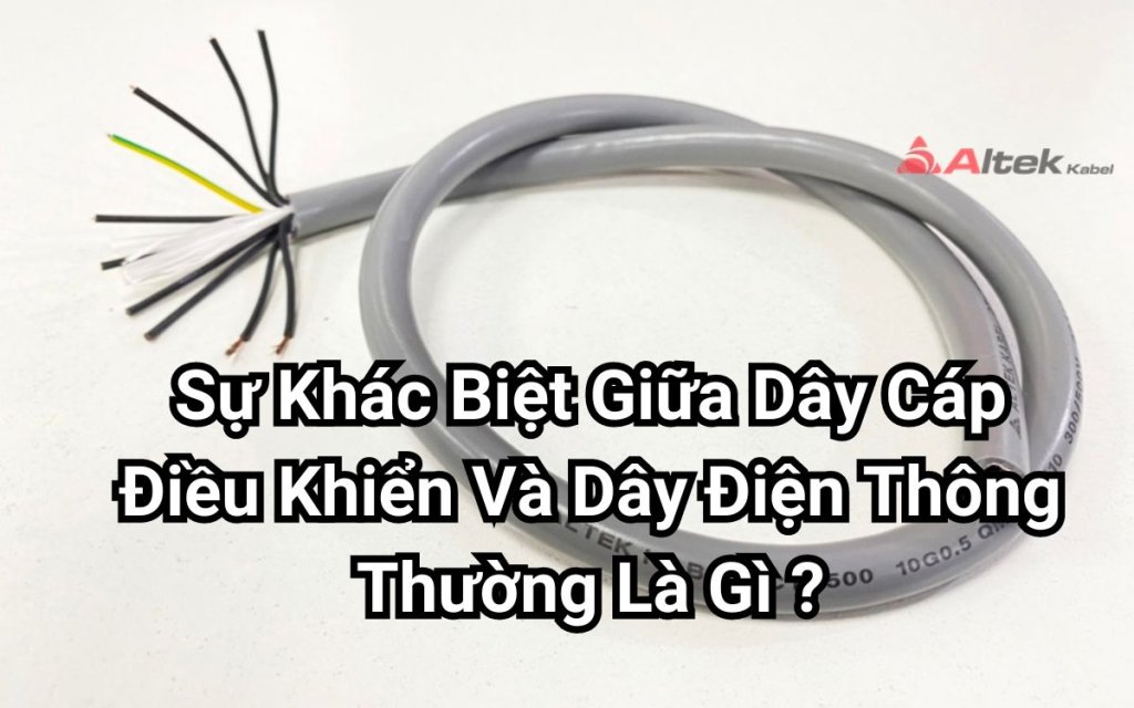 Dây Cáp Điều Khiển Và Dây Điện Thông Thường